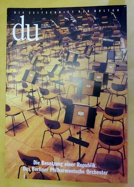 Coninx, Hans-Heinrich (Hg.)  DU 1993 Heft 1 (Zeitschrift für Kultur) (Die Besetzung einer Republik. Das Berliner Philarmonische Orchester) 