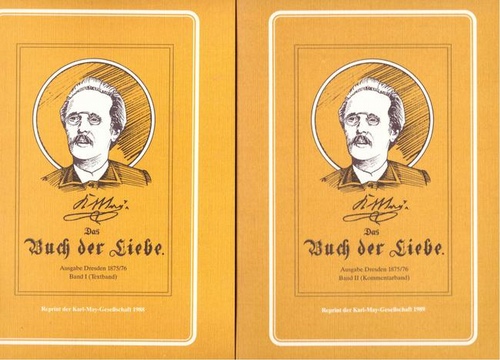 May, Karl  Das Buch der Liebe. Band 1 (Textband) und Band 2 (Kommentarband) 