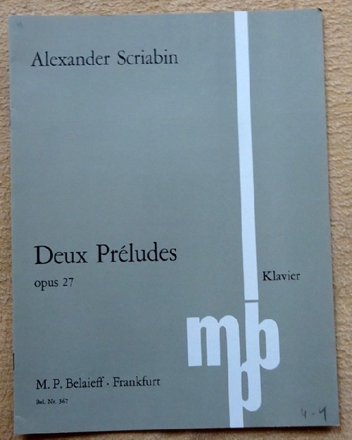 Scriabin, Alexander  Deux Preludes Opus 27 (Klavier) 