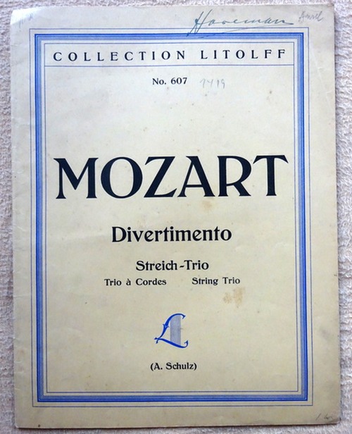 Mozart, Wolfgang Amadeus  Divertimento. Trio für Violine, Viola und Violoncello / Außentitel: Streich-Trio. Trio a Cordes. String Trio (Revid. v. A. Schulz) 