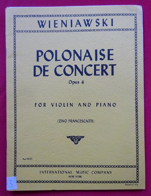 Wieniawski, Henri  Polonaise de Concert Op. 4 (For Violin and Piano) (Zino Francescatti) 