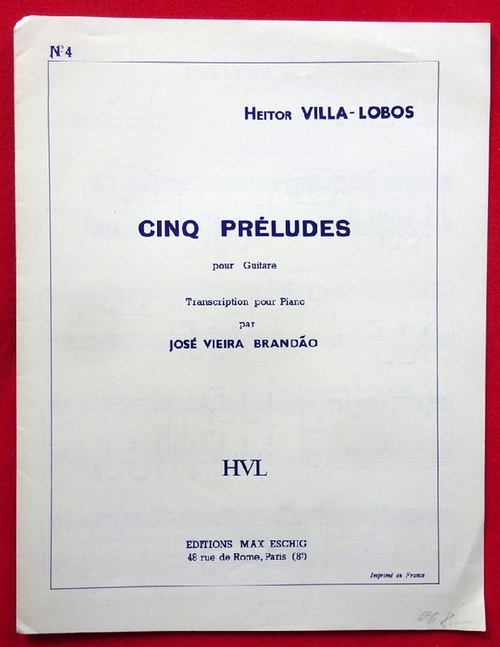 Villa-Lobos, Heitor  Cinq Preludes Prelude No. 4 (pour guitare, Transcription pour Piano par Jose Vieira Brandao) 