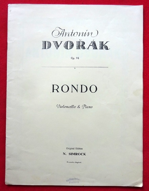 Dvorak, Antonin (Anton)  Rondo Op. 94. Violoncello und Piano 