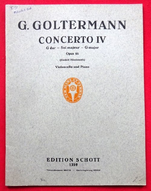Goltermann, George  Concerto IV - Konzerte / Concertos für Violoncello und Piano G Dur Op. 65 (Neu-Ausgabe v. Rudolf Hindemith) 