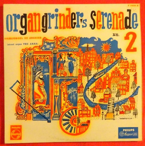 Street-organ "The Arab"  Organ Grinder's Serenade No. 2 (Draaiorgel de Arabier) 