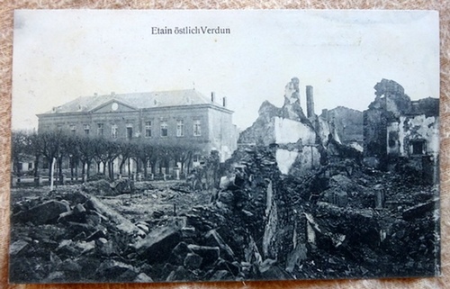  Ansichtskarte AK Etain östlich Verdun. Verlassenes Stadthaus (Feldpost mit Stempel Kriegslazarett-Direktion) 