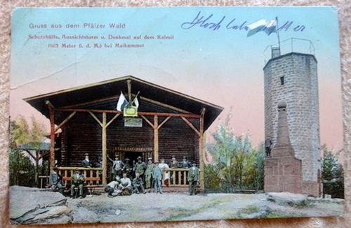   Ansichtskarte AK Gruss aus dem Pfälzer Wald. Schutzhütte, Aussichtsturm u. Denkmal auf dem Kalmit bei Maikammer 