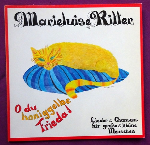 Frankfurter Figurentheater und Marieluise Ritter  O du honiggelbe Frieda. Lieder & Chansons für große & kleine Menschen (LP 33 1/3Umin.) 