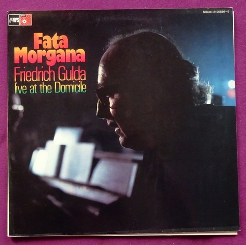 Gulda, Friedrich  Fata Morgana (Live At The Domicile) (33 1/3 RPM) 