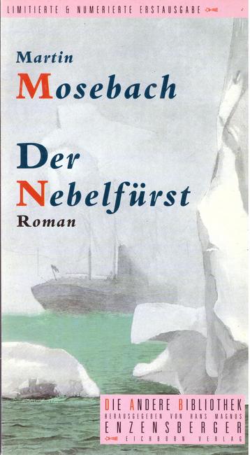 Mosebach, Martin  Der Nebelfürst (Roman) 