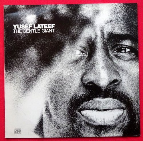 Lateef, Yusef  The Gentle Giant (33 1/3 RPM) 