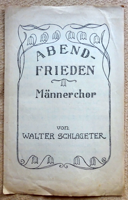 Schlageter, Walter  Abendfrieden (Männerchor) 