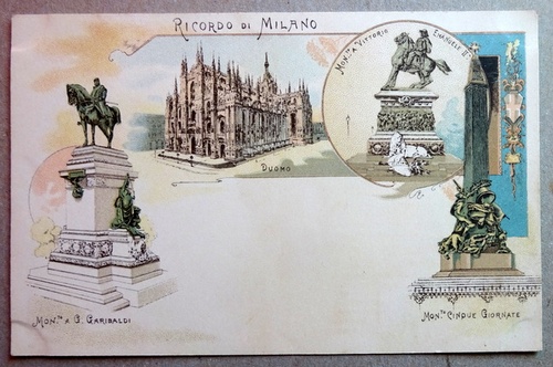  Ansichtskarte AK Ricordo di Milano (Mailand). Farblitho. Duomo. Mon. a VittorioVittorio Emanuelle II., Mon. A. G. Garibaldi 