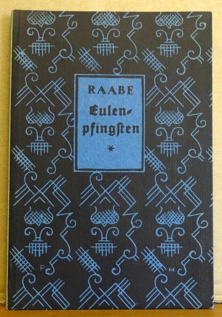 Raabe, Wilhelm  Eulenpfingsten (Humoristische Erzählung) 