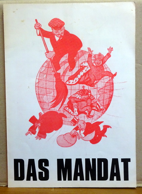 Erdmann, Nikolaj  Das Mandat (Eine satirische Komödie aus dem Jahre 1925, dt. Fassung Elisabeth Kottmeier u. Eaghor G. Kostezky. Premiere 29.12.1971) 