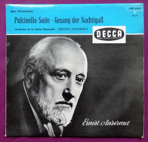 Strawinsky, Igor  Pulcinella-Suite - Gesang der Nachtigall (Orchestre de la Suisse Romande. Ernest Ansermet) 
