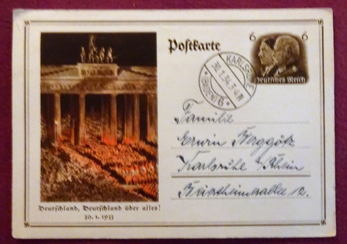   Ansichtskarte AK Ganzsache "Deutschland, Deutschland über alles ! 30.1.1933" (Ganzsache mit gedruckter Marke 6 Rpf Hindenburg / Hitler) 
