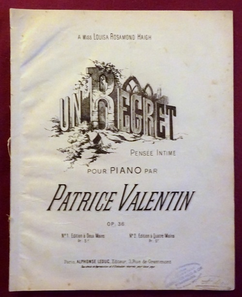 Valentin, Patrice  Un Regret. Pensee Intime pour Piano Op. 36 