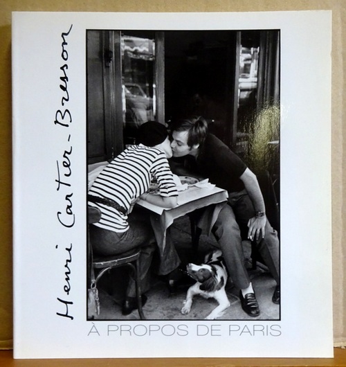 Veyder, Vera und Pieyre de Mandiargues  Henri Cartier-Bresson A Propos De Paris 