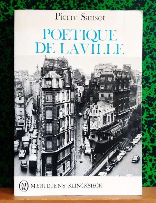 Sansot, Pierre  Poetique de la Ville 