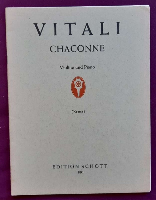 Vitali, Tomaso Antonio  Chaconne (Violine und Piano (Kross) 