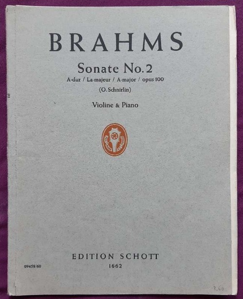 Brahms, Johannes  Sonate No. 2 A-dur / La-majeur / A-major Opus 100 (O. Schnirlin) (Violine und Piano) 
