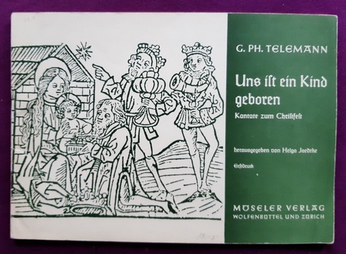 Telemann, Georg Philipp  Uns ist ein Kind geboren (Kantate zum Christfest. Erstdruck) 