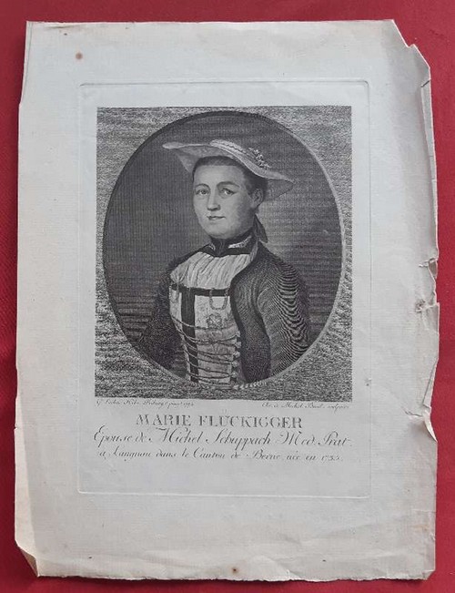 Flückigger, Marie  Marie Flückigger. Epouse de Michel Schuppach Med.Rat. a Langnau dans le Canton de Berne, nee en 1735 (Kupferstich von Chr. von Mechel) 