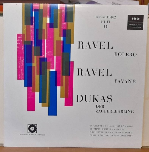 Ravel, Maurice und Paul Dukas  Bolero / Pavane -- Der Zauberlehrling (LP 33 U/min, 10") (Orchestre de la Suisse Romande Ernest Ansermet) 