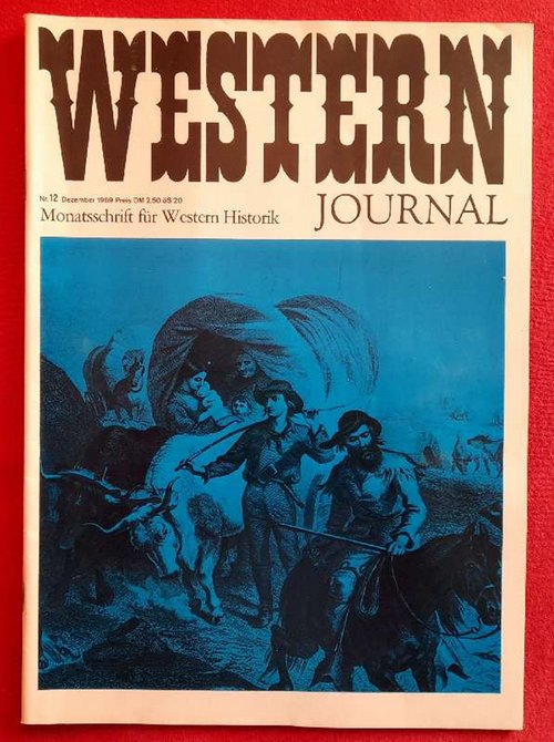 Berger, Erwin  Western Journal Nr. 12 / 1969 (Monatsschrift für Western Historik) 