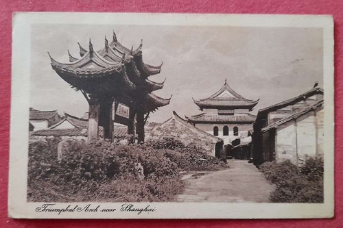   Ansichtskarte AK Triumphal Arch near Shanghai (Schanghai) 