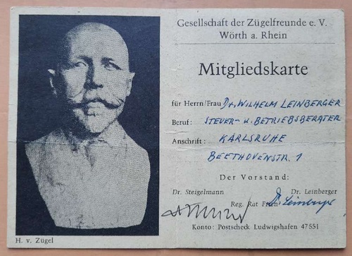 Leinberger, Wilhelm Dr.  Mitgliedskarte f. Dr. Wilhelm Leinberger "Gesellschaft der Zügelfreunde e.V. Wörth am Rhein" (Abb. Heinrich von Zügel) 