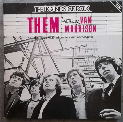 Them  Them featuring Van Morrison. The Legends of Rock (incl. Rare & Never before released recordings) 