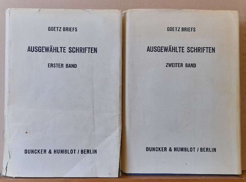 Briefs, Goetz  Ausgewählte Schriften in zwei Bänden (Band 1: Mensch und Gesellschaft./ Band 2: Wirtschaftsordnung und Sozialpartnerschaft) 