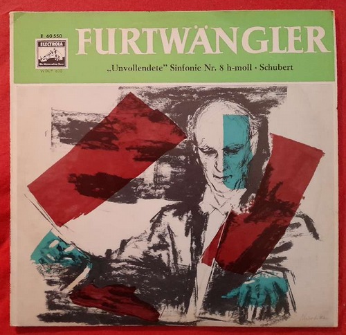 Furtwängler, Wilhelm  Unvollendete Sinfonie Nr. 8 h-moll - Schubert LP 33 1/3 
