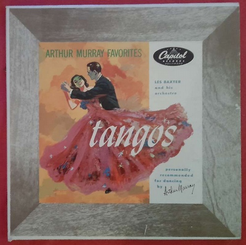 Les Baxter And His Orchestra  Tangos LP 33 1/3 RPM 10" Mono 