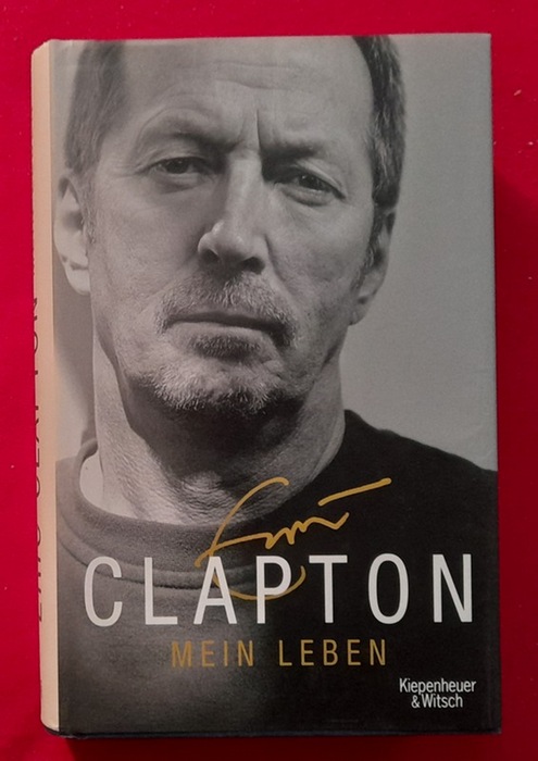 Clapton, Eric  Eric Clapton (Mein Leben) 