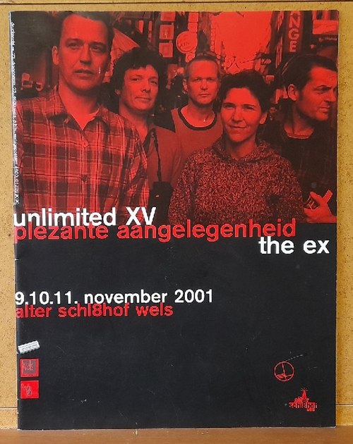 Kulturverein Waschaecht  Programmheft: unlimited XV (Alter Schl8chthof Wels 9.-11.11.2001) 