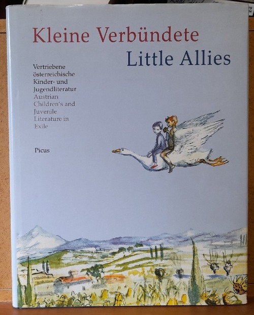 Seeber, Ursula  Kleine Verbündete / Little Allies (Vertriebene österreichische Kinder- und Jugendliteratur. / Austrian Childrens and Juvenile Literature in Exile) (Exil) 