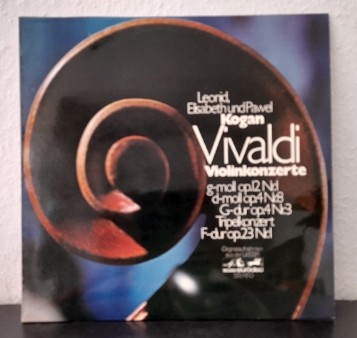 Vivaldi, Antonio  Violinkonzerte Leonid und Pawel Kogan, Elisabeth Gilels LP 33 U/min. (g-moll op. 12 Nr. 1; d-moll op. 4 Nr. 8; G-dur op. 4 Nr. 3; Tripelkonzert; F-dur op. 23 Nr. 1) 