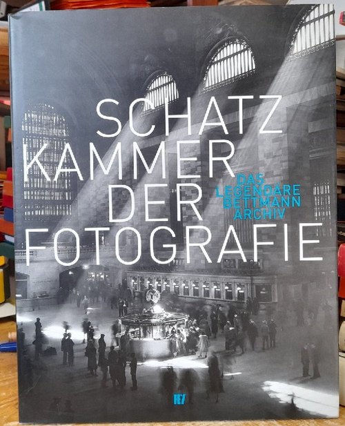 Mendack, Susanne  Schatzkammer der Fotografie (Das legendäre Bettmann Archiv) 