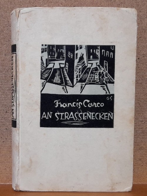 Carco, Francis  An Strassenecken (Erzählungen) 