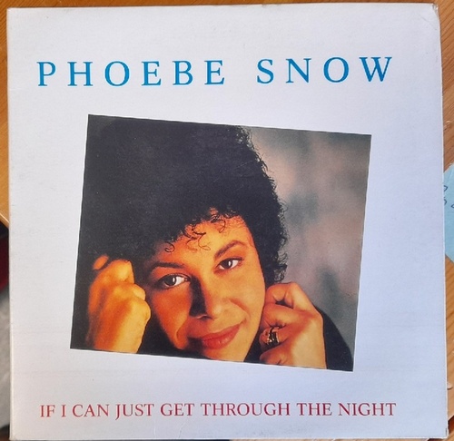 Snow, Phoebe  If I Can Just Get through the night 