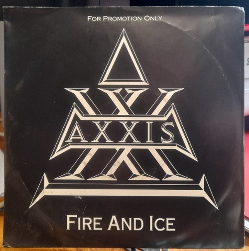 AXXIS  Fire and Ice / Just one Night 