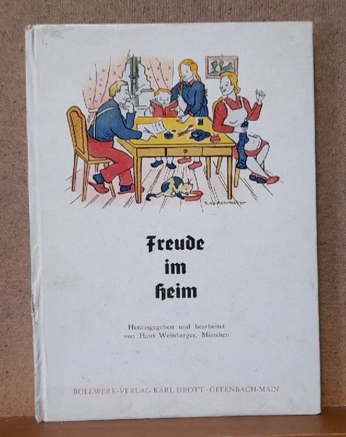 Weinberger, Hans (Hg.)  Jahrbuch "Freude im Heim" 