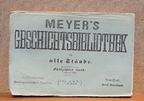 Schnitzler, J.H.  Geschichte des russischen Reiches + Der Erfinder der Industrieausstellungen 