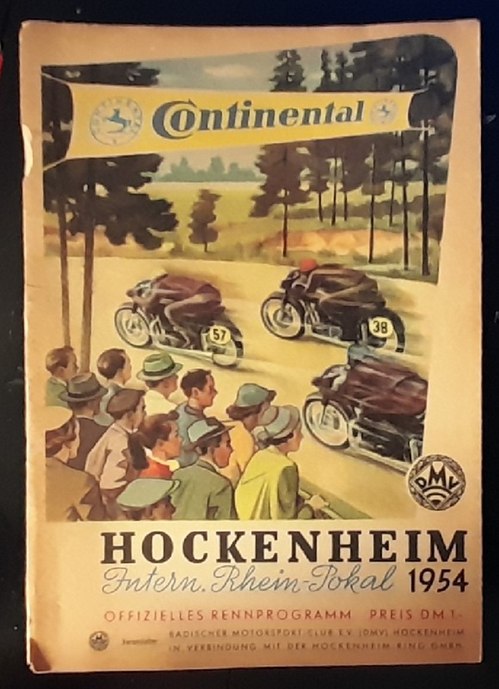   Hockenheim Internationaler Rhein-Pokal 1954 (Offizielles Rennprogramm für Motorräder mit und ohne Seitenwagen. 1. Lauf zur Deutschen Motorradstraßenmeisterschaft 9. Mai 1954) 