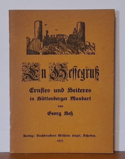 Heß, Georg  En Hessegruß (Ernstes und Heiteres in Hüttenberger Mundart) 