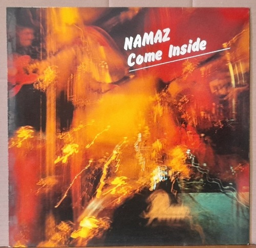 NAMAZ  Come Inside LP 33 U/min. 