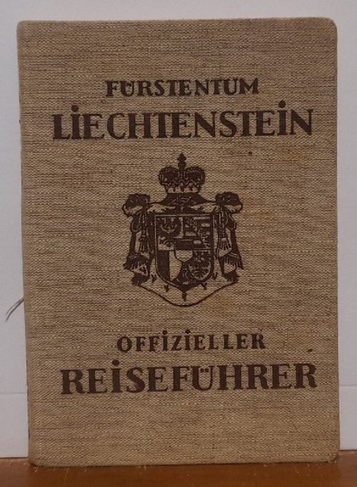 Hinderer, Erwin  Offizieller Reiseführer durch das Fürstentum Liechtenstein und nähere Umgebung (Allgemeine Landesbeschreibung) 
